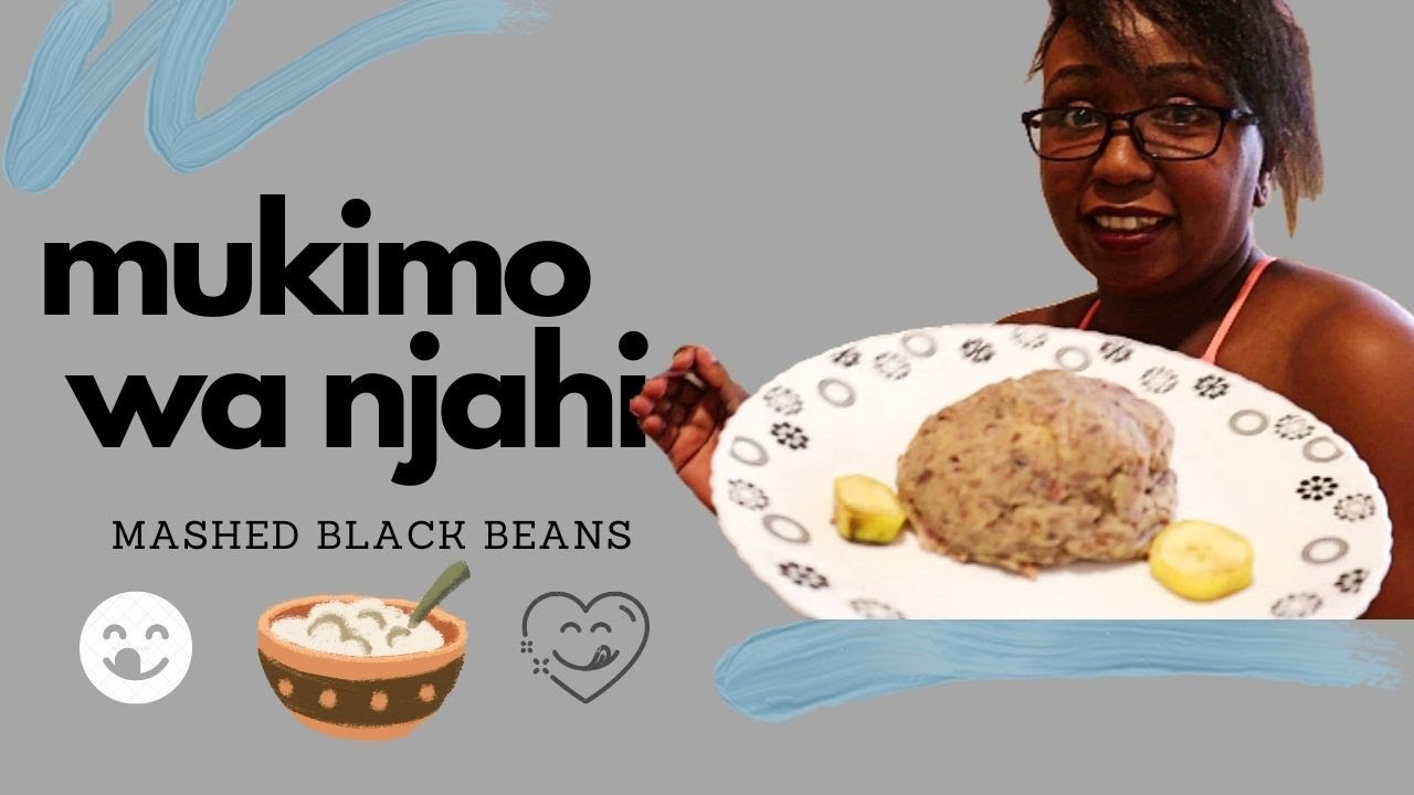 How to Make Mukimo Wa Njahi Mashed Black Beans YouTube