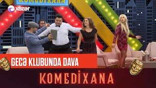 Gecə Klubunda Dava Komedixana 136-Cı Bölümdən