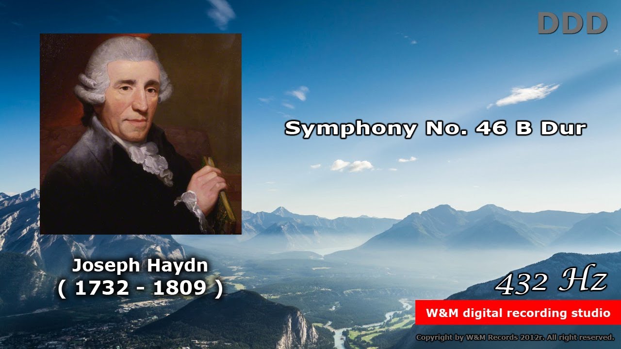 Joseph Haydn Symphony nr 46 in B 432 Hz YouTube