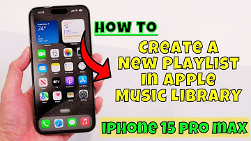 How to Create A New Playlist In Apple Music Library iPhone 15 Pro Max