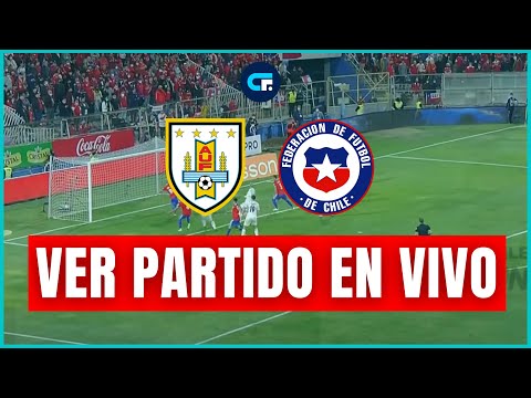 🔴URUGUAY vs CHILE EN VIVO ⚽ ELIMINATORIAS CONMEBOL - DEBUTA