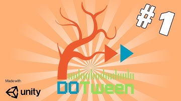 Créez des animations en une seule ligne de code avec DOTween pour Unity