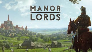 Manor Lords #2.8 Забрал два региона/Лучшее поселение