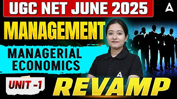 UGC NET Management Paper 2 Unit 1 Managerial Economics | By Bushra Ma