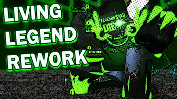 LIVING LEGEND REWORK | FORSAKEN