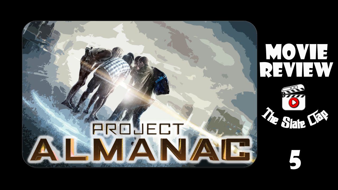 Project Almanac movie review | The Slate Clap - YouTube