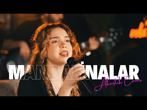 Mandalinalar (Akustik) | Beste Özcan