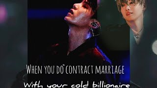 # when you do contract marriage with your cold billionaire# ff#♥️ Suga ♥️ ep 4#