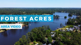 Forest Acres Area Video