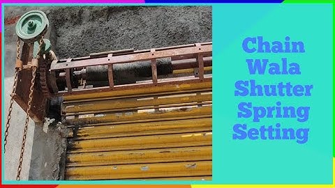 Shutter Mai Chain setting kaise hota hai.20