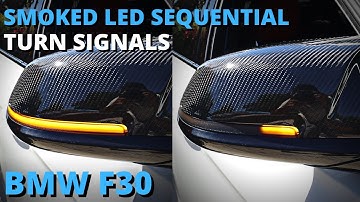Smoked LED Sequential Mirror Turn Signals Install on My BMW F30!