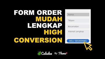 Form Order Mudah, Lengkap, dan Hight Conversion