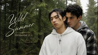 Wild Summer EP 5 | BL Series | What Happened to Us