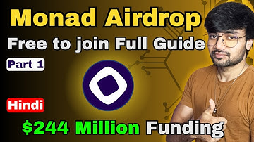 Monad Airdrop Part 1 Free to join Full Detailed Guide $244 million Funding | SAGE Hindi