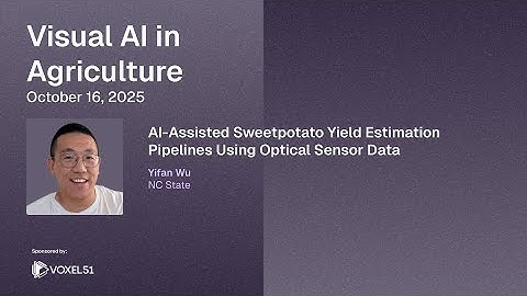 AI-assisted sweetpotato yield estimation pipelines using optical sensor data