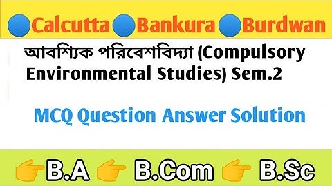 Cu 2nd Semester Environmental Studies MCQ Question and Answer।। Bcom envs mcq Suggestion 2021।।