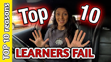 TOP 10 Reasons Why Learner Drivers FAIL Their Driving Test in 2024