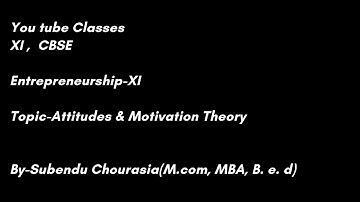 Attitudes & Motivation