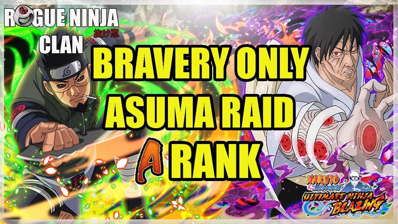 BRAVERY Only Asuma A Rank Raid Free to Play | Naruto Ultimate Ninja Blazing