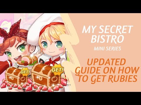 My Secret Bistro Mini Series EP01: UPDATED How to Get Rubies Guide