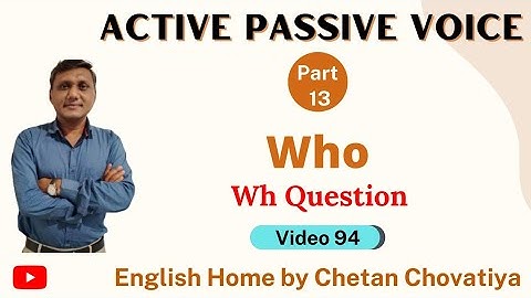 Active Passive Voice in Gujarati Part -13 | Wh Question word Who | English Grammar