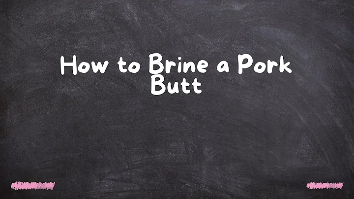 How to Brine a Pork Butt
