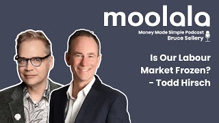 Is Canada’s Job Market Frozen? Economist Todd Hirsch Explains the Hiring Slowdown on Moolala