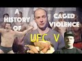 UFC 5 - A History of Caged Violence