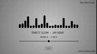 47 Free Montage Music 'Take It Slow' Intro A 7 seconds OurMusicBox