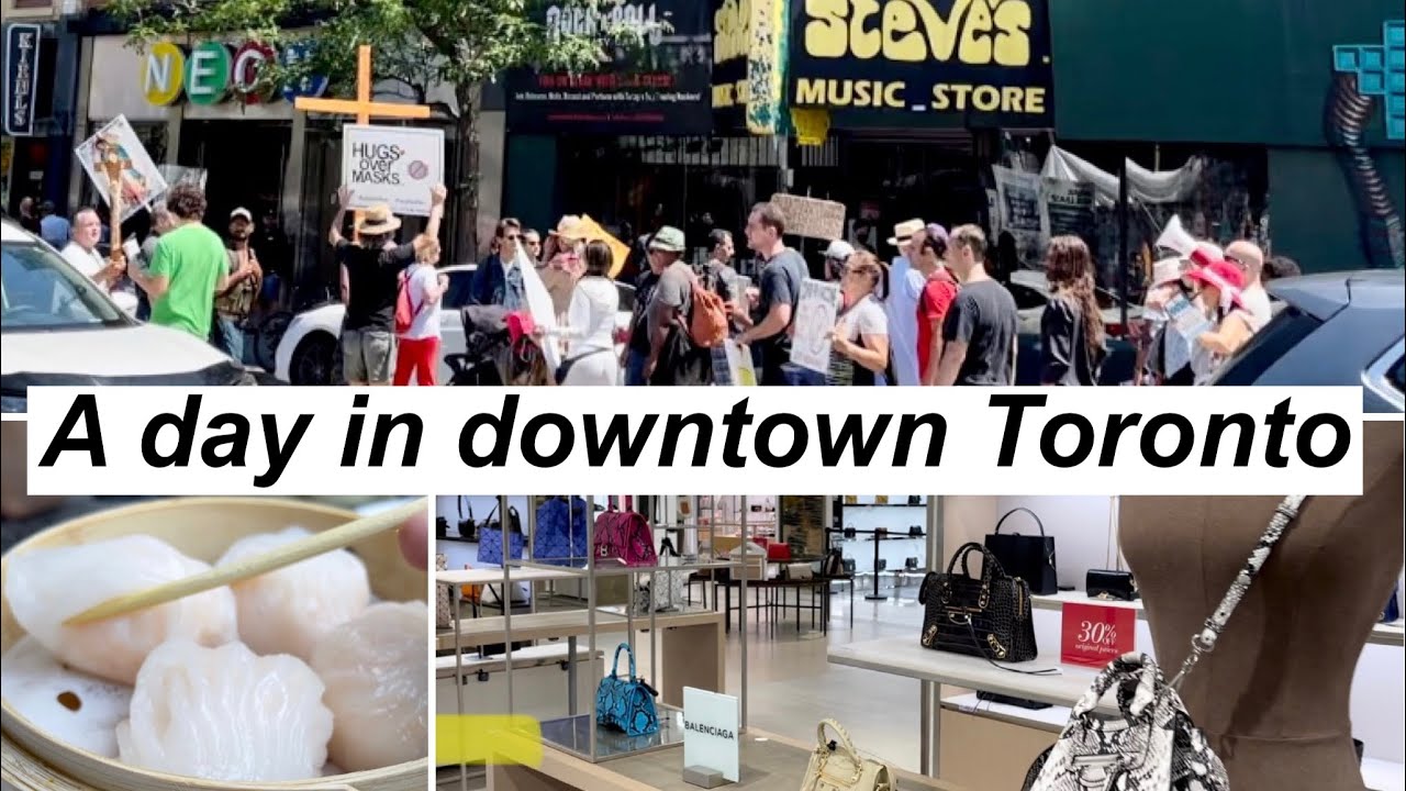 多伦多的周末｜逛街遇上游行抗议活动｜Downtown Toronto walk | anti lockdown parade