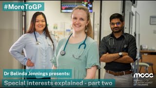 GP special interests explained - part two