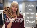 Trunk Club Unboxing & Try On // So many choices!! OH MY 😉