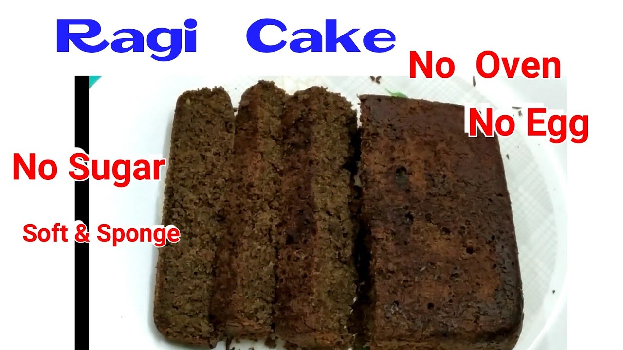 Eggless, Without Oven & Sugar free Ragi Flour(नाचणी/  Cake | Healthy and Tasty channel