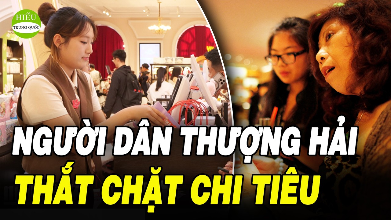 Thượng Hải vắng lặng: 25 triệu dân ngừng chi tiêu, tiêu dùng đang lao dốc || HIỂU TRUNG QUỐC