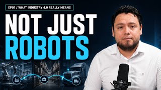 What Industry 4.0 Really Means | Factory to Delivery