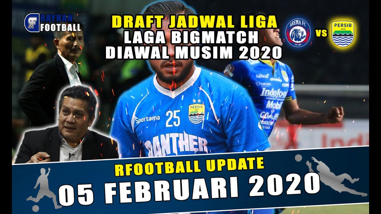 BERITA PERSIB HARI INI (05/02/2020) : PERTANDINGAN BIGMATCH! PERSIB v