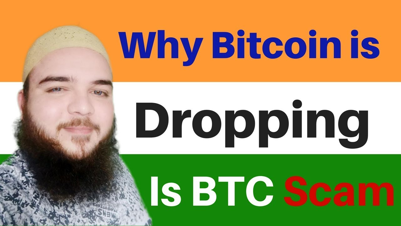 why bitcoin price falling down - is Bitcoin Scam - bitcoin ...