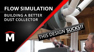 This Design SUCKS! - Building a Better Dust Collector with SOLIDWORKS Flow Simulation