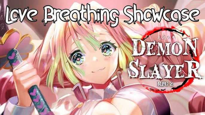 Love Breathing, Demon Slayer RPG 2 Wiki