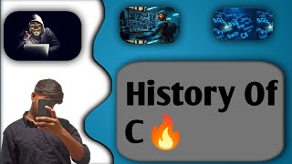 History Of C🔥 | PART--1 | C Language Full Course🔥