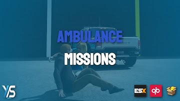 [QB, QBX, ESX] EMS/Ambulance Mission FiveM Script