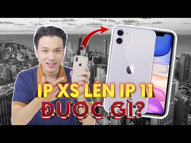 Chênh 2 triệu máy cũ iPhone sx lên iPhone 11 được gì