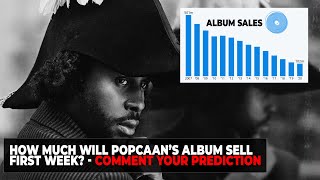 How Much Will Popcaan's Album Sell First Week? - Comment Your Prediction
