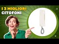 I 3 migliori citofoni 2026: novità da non perdere