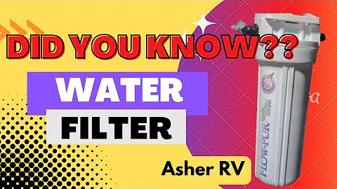 All About RV House Water Filters
