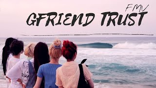 [FMV] GFRIEND - TRUST