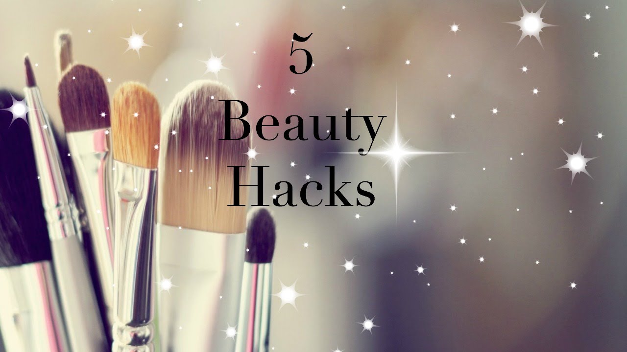 5 Beauty Hacks Quick tips and tricks YouTube