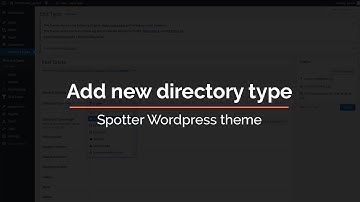 Add new directory type - Spotter Wordpress theme
