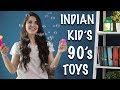 Indian Kid's Toys from the 90's **EXTREMELY NOSTALGIC** | Heli Ved