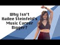 Why Isn't Hailee Steinfeld's Music Career Bigger?